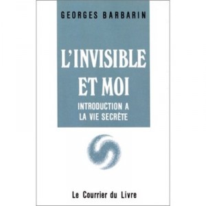 L'invisible Te Le Moi - Georges Barbarin