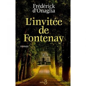 L'invitee De Fontenay - Frederick D' Onaglia