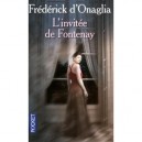 L'invitee De Fontenay - Frederick D' Onaglia