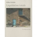 Liquidation Totale - Gilles Ortlieb