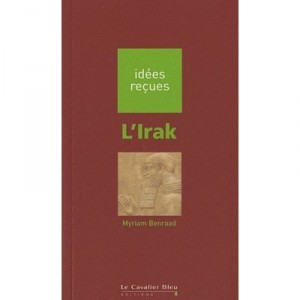 L'irak - Myriam Benraad