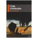 L'irak N'existe Plus - Regis Le Sommier