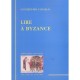 Lire A Byzance - Guglielmo Cavallo