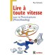 Lire A Toute Vitesse Avec La Photolecture (photoreading) - Paul Scheele