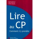 Lire Au Cp Comment S Y Prendre - E Descol , Jf Deboos