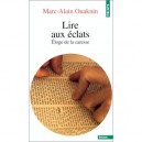 Lire Aux Eclats , Eloge De La Caresse - Marc-alain Ouaknin