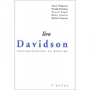 Lire Davidson Interpretation Et Holisme - Bilgrami