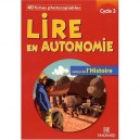 Lire En Autonomie , Autour De L'histoire , Cycle 3 , Fiches Photocopiables - Andre Michel