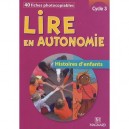 Histoires D'enfants , Cycle 3 , Fiches Photocopiables - Collectif