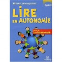 Lire En Autonomie , Autour De La Citoyennete , Cycle 3 , Fiches Photocopiables - Collectif