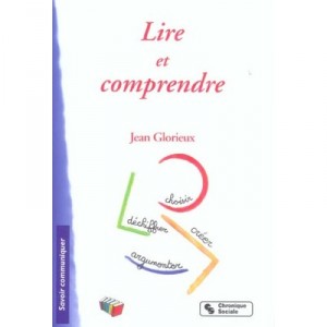 Lire Et Comprendre - Jean Glorieux