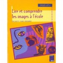 Lire Et Comprendre Les Images , Cycles 2 Et 3 - Eric Battut , Daniel Bensimhon
