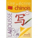 Lire Et Ecrire Le Chinois - Collectif