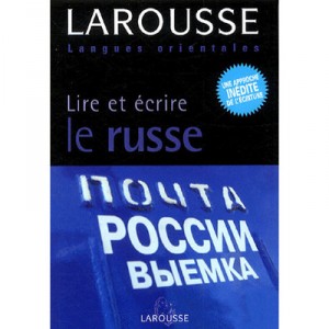 Lire Et Ecrire Le Russe - Collectif