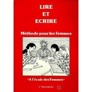 Lire Et Ecrire , Methode Pour Les Femmes - Collectif