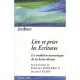Lire Et Prier Les Ecritures , La Tradition Monastique De La Lectio Divina - Bernard Poupard , Jacques Kahn