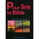Pour Lire La Bible - Jean-pierre Bagot , Jean-claude Dubs