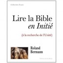 Lire La Bible En Initie - Bermann Roland