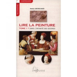 Lire La Peinture T.1 - Nadeije Laneyrie-dagen