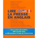 Lire La Presse En Anglais - Collectif