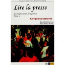 Lire La Presse T.2 , Corrige Des Exercices - Marie-helene Morsel , Bernadette Chovelon