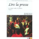 Lire La Presse T.2 , Le Compte Rendu La Synthese - Marie-helene Morsel , Bernadette Chovelon