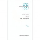 Lire Le Temps - Marcel Picard