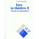 Lire Le Theatre 2 - Anne Ubersfeld