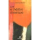 Lire Le Theatre Classique - Collectif