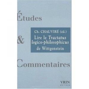 Lire Le Tractatus Logico-philosophicus De Wittgenstein - Collectif