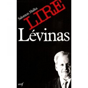 Lire Levinas - Salomon Malka