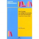Lire L'image Au College Et Au Lycee En Cours De Francais - Fanny Deschamps