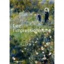 Lire L'impressionnisme , Six Tableaux, Six Maitres - Collectif