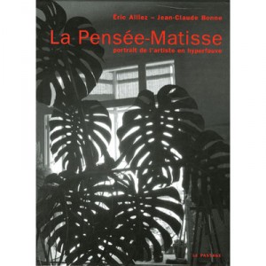 La Pensee-matisse - Jean-claude Bonne , Eric Alliez