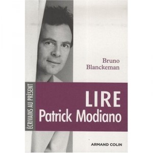 Lire Patrick Modiano - Bruno Blanckeman