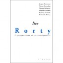 Lire Rorty Le Pragmatisme Et Ses Consequences - Renee Bouveresse