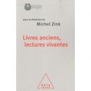 Lire Un Texte Vieilli , Du Moyen Age A Nos Jours - Michel Zink