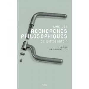 Lire Les Recherches Philosophiques De Wittgenstein - S. Laugier