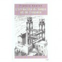 L'irrealite Du Temps Et De L'espace , Reflexions Philosophiques De La - Francis Kaplan
