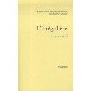 L'irreguliere Ou Mon Itineraire Chanel - Edmonde Charles-roux