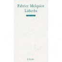 Lisbeths - Fabrice Melquiot