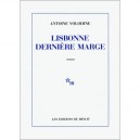 Lisbonne Derniere Marge - Antoine Volodine
