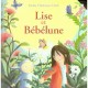 Lise Et Bebelune - Emma Chichester Clark