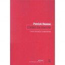 L'islam De Marche, L'autre Revolution Conservatrice - Patrick Haenni