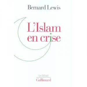 L'islam En Crise - Bernard Lewis