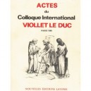 Actes Du Colloque International - Viollet Le Duc