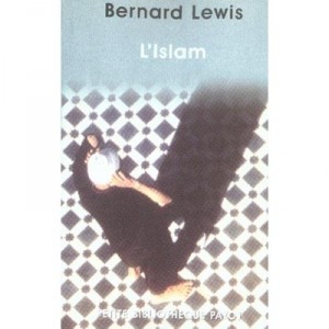 L'islam (n.e.) - Bernard Lewis