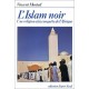 L'islam Noir - Vincent Monteil