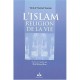 L'islam, Religion De La Vie - Abdul Wadud Shalabi