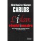L'islam Revolutionnaire - Carlos , Jean-michel Vernochet